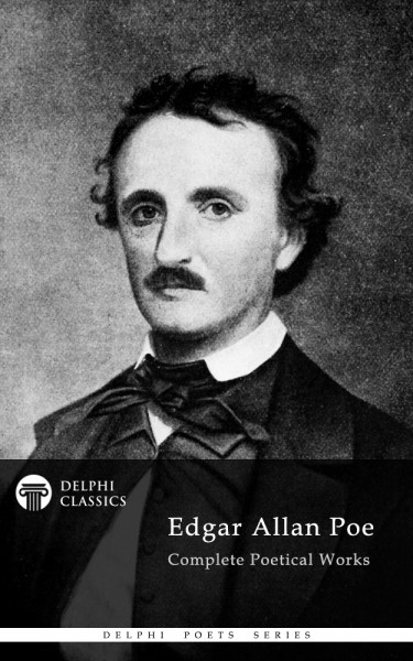 Edgar Allan Poe (poetry) – Delphi Classics