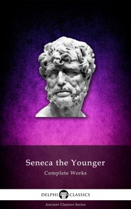 Works of Seneca the Younger by Seneca