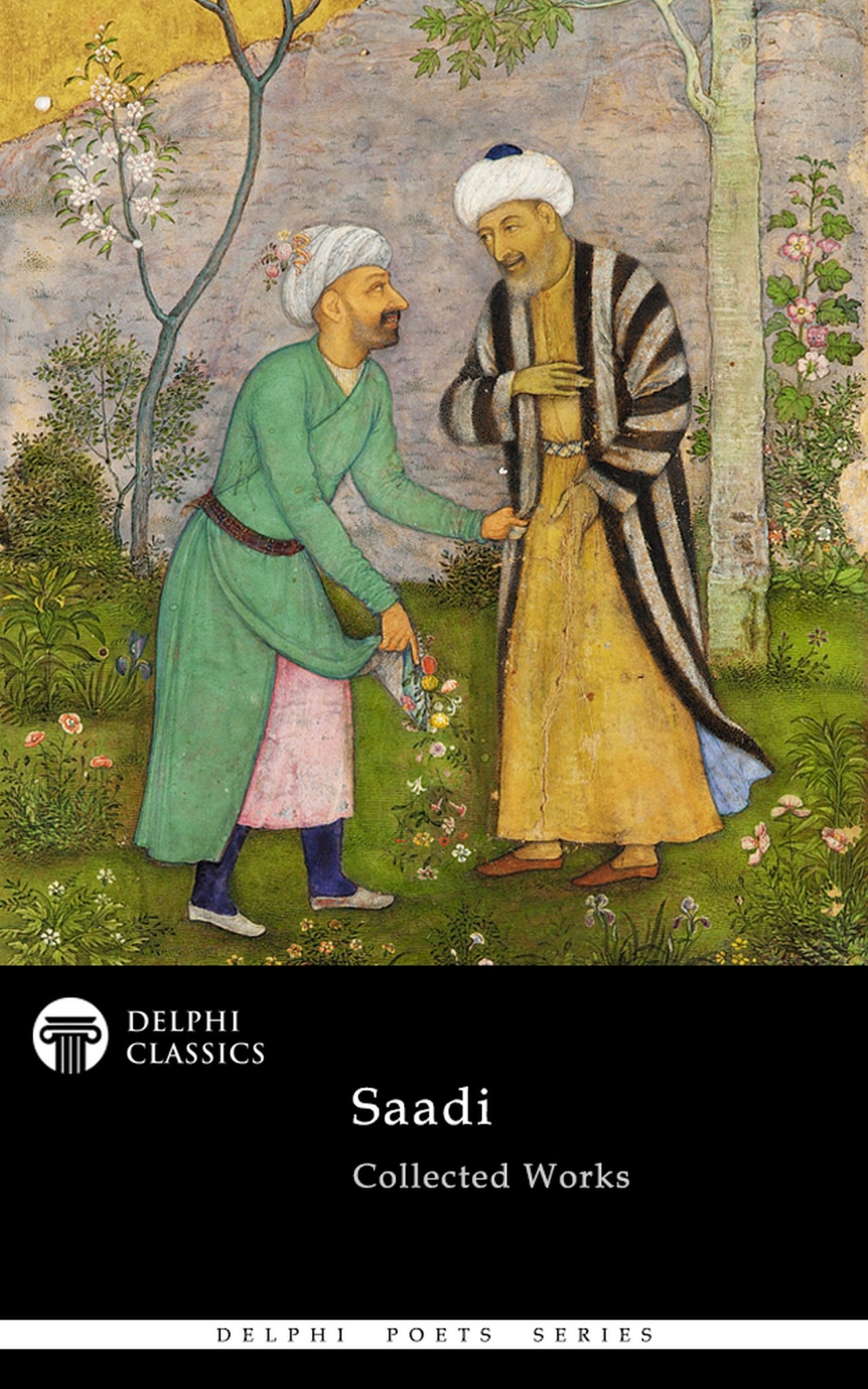 Saadi Delphi Classics