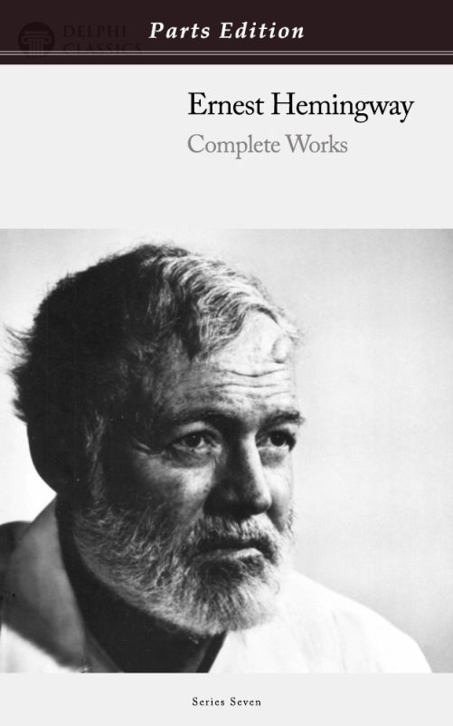 Ernest Hemingway - Parts Edition