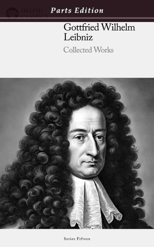 Gottfried Wilhelm Leibniz - Parts Edition